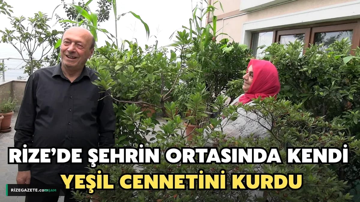 Rize'de Apartman Balkonu 102 Saksıyla Cennet Bahçesine Dönüştü: Uğur Çifti Şehre Köy Hayatını Taşıdı