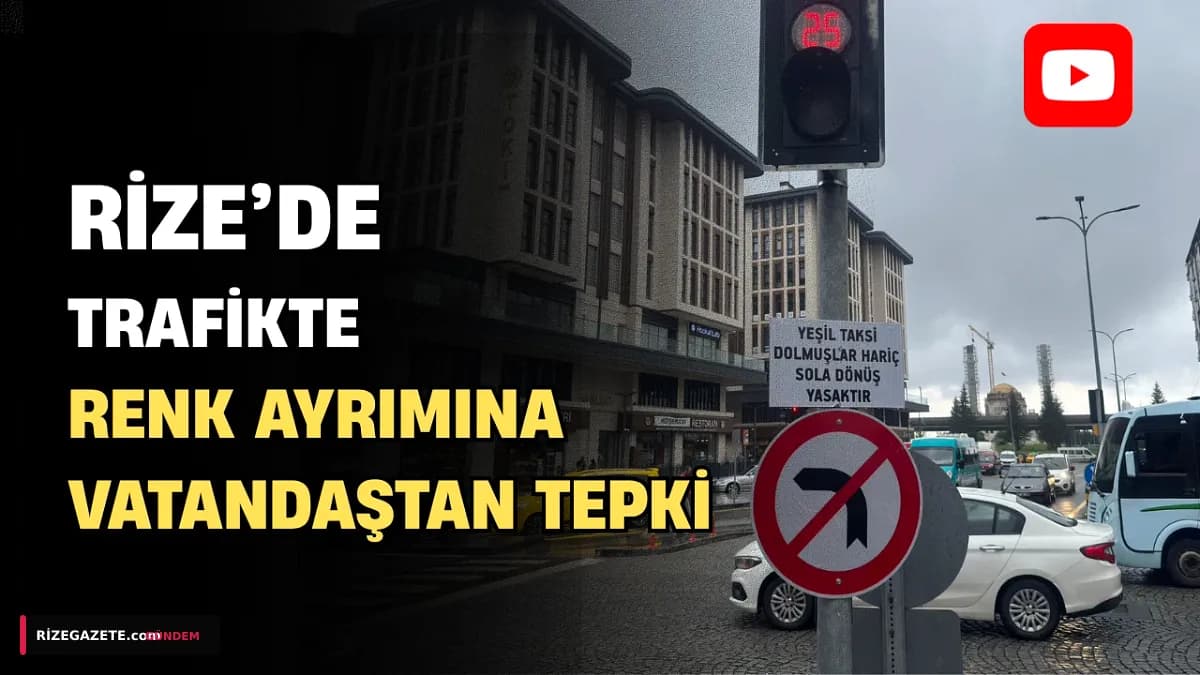 Rize'de 'Yeşil Dolmuşlara Özel' Dönüş Tabelası Ortak Tartışma Yarattı: Vatandaşlar Şaşkın ve Tepkili