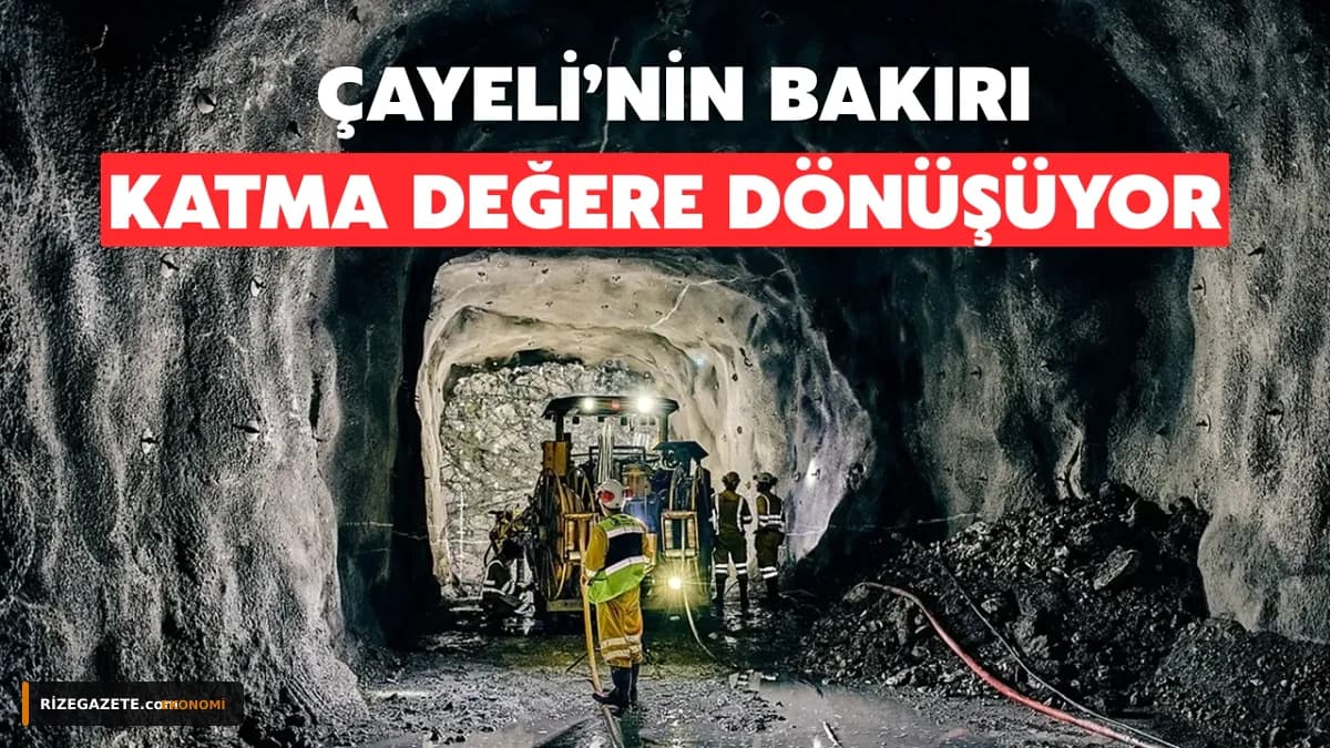 Çayeli Bakır'dan Tarihi Adım: Konsantre Bakır Artık Samsun'da Katot Bakıra Dönüşüyor, Rize ve Türkiye Ekonomisine Katma Değer Katılıyor