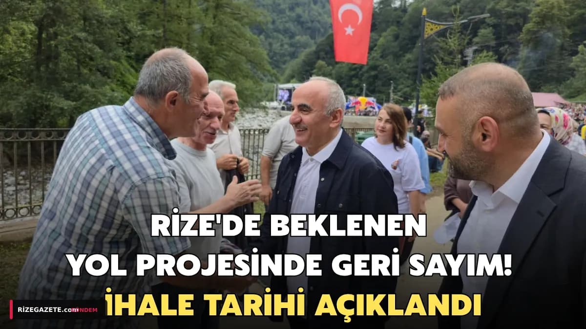 Rize'de Yıllardır Süren Hasret Bitiyor: Tunca Dereiçi Yol Projesi'nde İhale Heyecanı Başladı!
