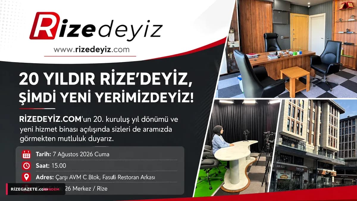 Rizedeyiz.com 20. Yılında Yeni Genel Merkezine Taşınıyor: Rize Dijital Haberciliğinde Dönüm Noktası