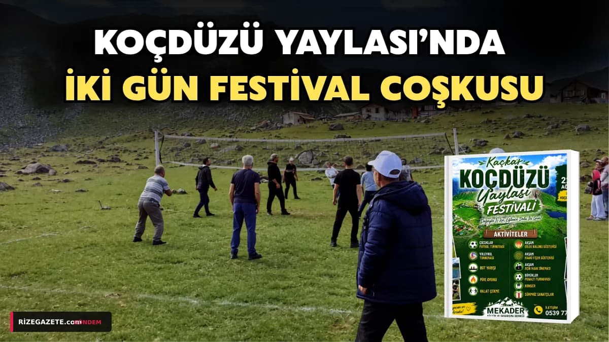 Rize'nin Cennet Köşesi Koçdüzü Yaylası, 9. Festival Coşkusuyla Canlanıyor: İşte Tüm Detaylar!