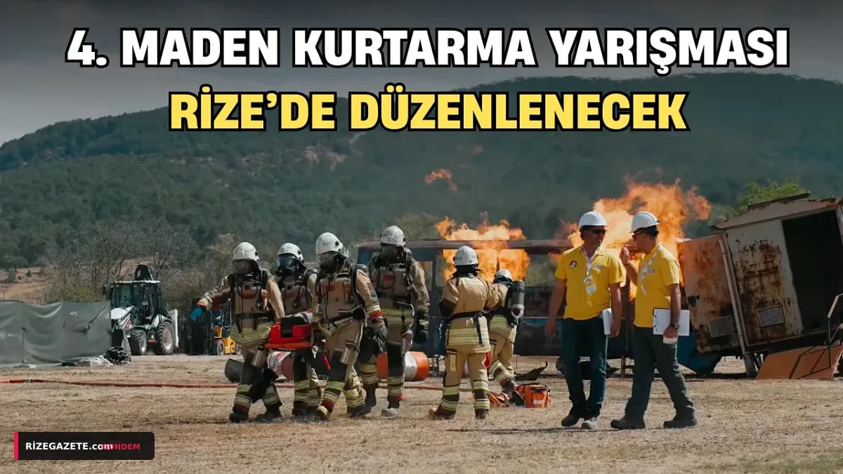 Rize Gerçek Afetlere Hazırlanıyor: 4. Maden Kurtarma Yarışması Nefes Kesecek!
