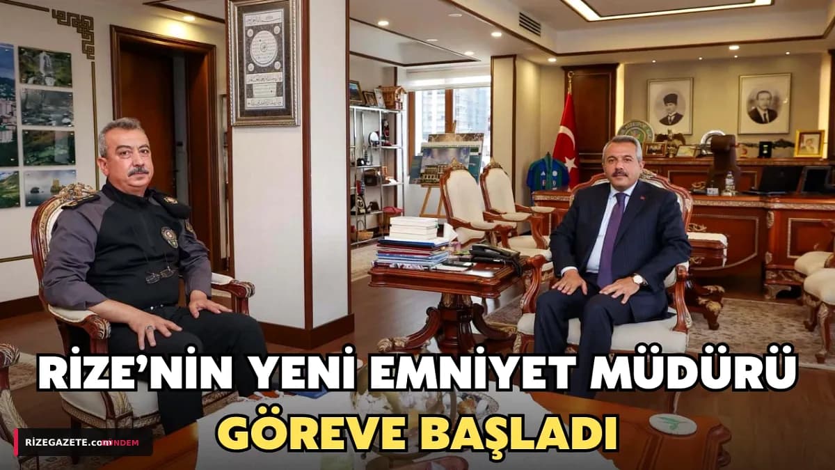 Rize Emniyet Müdürlüğü'nde Yeni Dönem: İsmail Karasakal Resmen Göreve Başladı