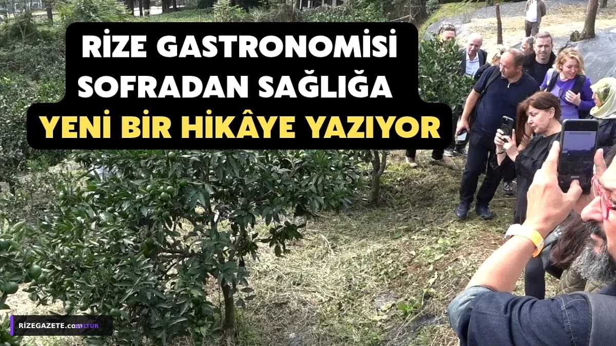 Rize Gastronomisi 'Sofrada Yaşayan Miras' Mottosuyla Geleceğe Yürüyor: Sağlık, Sıfır Atık ve Agroturizm Vurgusu