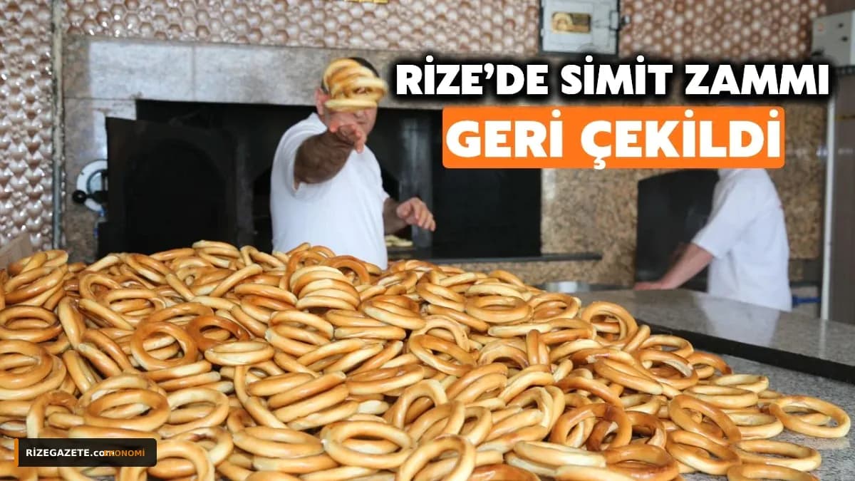 Rize'de 'Korsan Zam' İddiası: Simit Fiyatı Bir Günde Geri Çekildi!