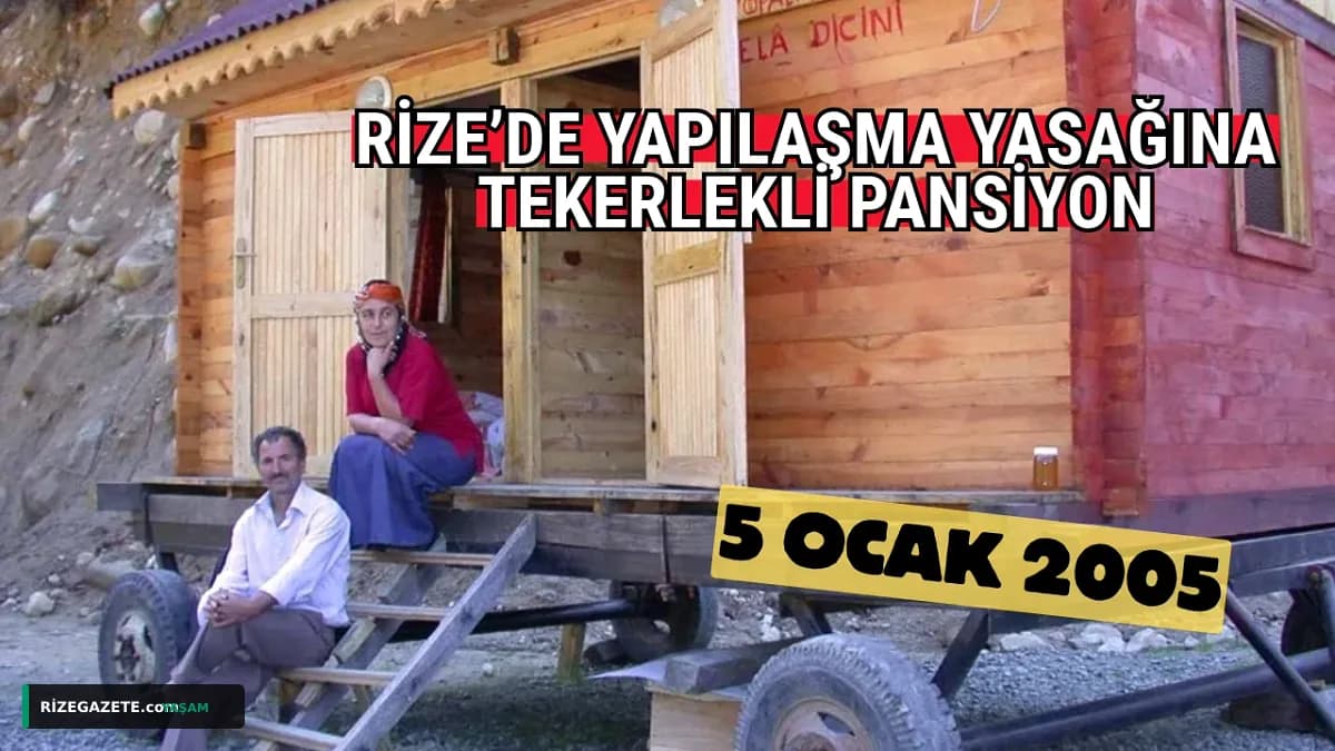 Ayder Yaylası'nda Yapılaşma Yasağına Karat Tekerlekli Çözüm: Mustafa Durmuş'un 'Mobil Pansiyonu'
